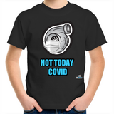 NOT TODAY - TURBO - Kids Youth T-Shirt