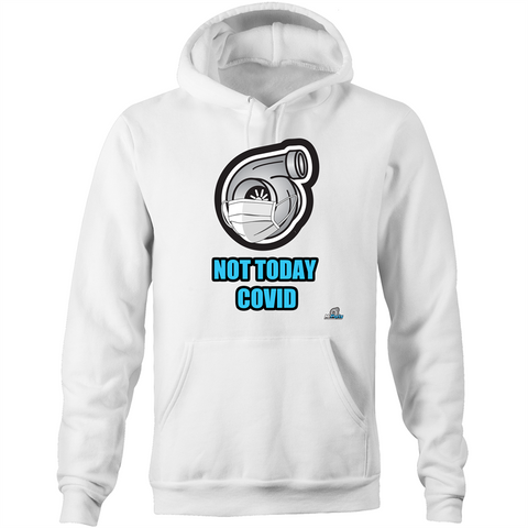 NOT TODAY - TURBO - Pocket Hoodie Sweatshirt