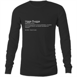 Ugga Dugga - Long Sleeve T-Shirt