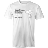 UGGA DUGGA meaning tool - Mens T-Shirt