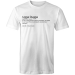 Ugga Dugga - Mens T-Shirt