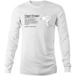 Ugga Dugga meaning tool - Long Sleeve T-Shirt